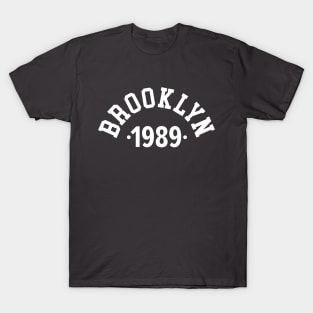 Brooklyn Chronicles: Celebrating Your Birth Year 1989 T-Shirt